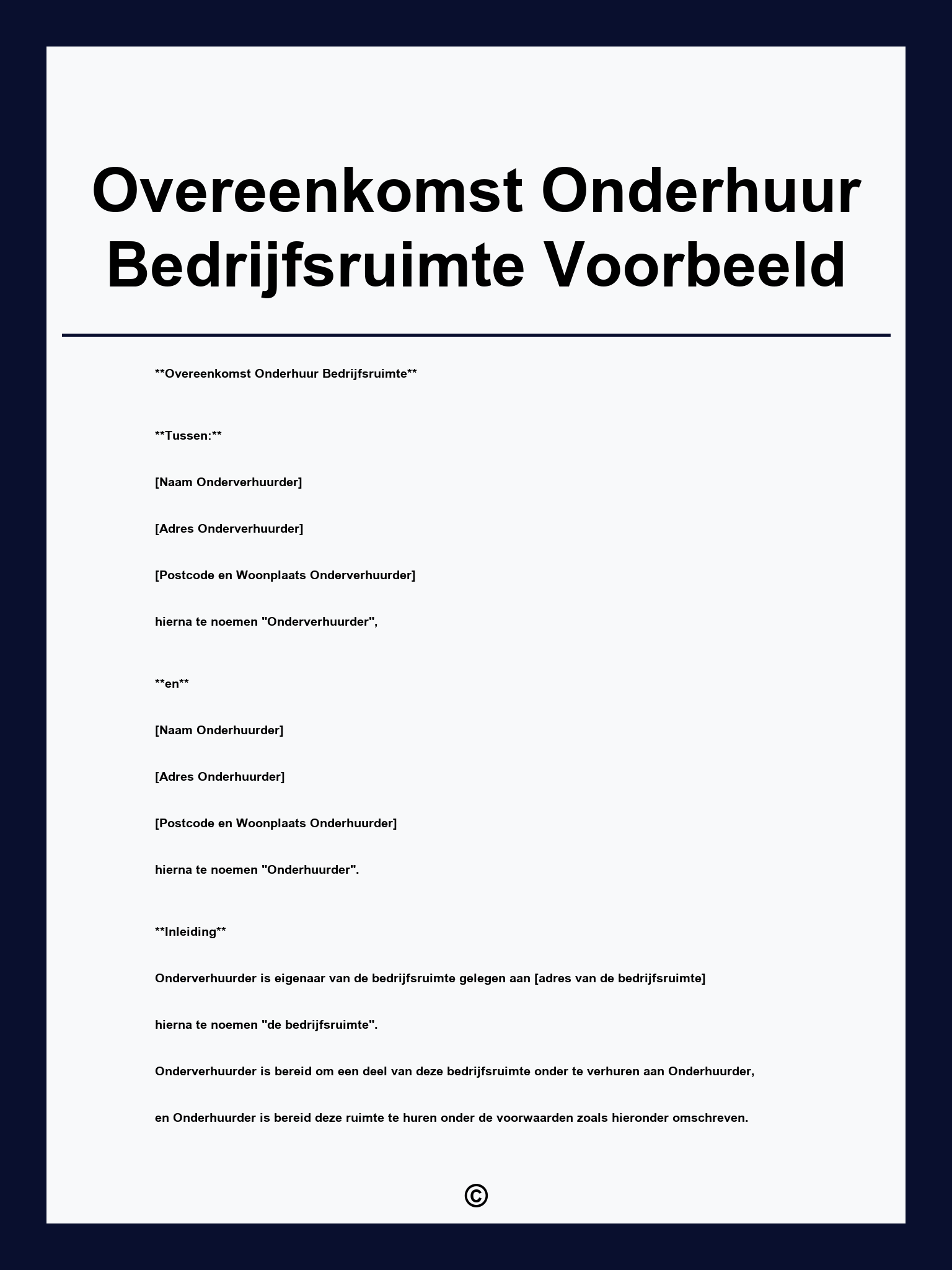 Overeenkomst Onderhuur Bedrijfsruimte Voorbeeld